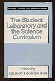 The Student laboratory and the science curriculum