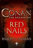 Conan: Red Nails: Red Nails