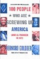100 People Who Are Screwing Up America (And Al Franken Is #37)