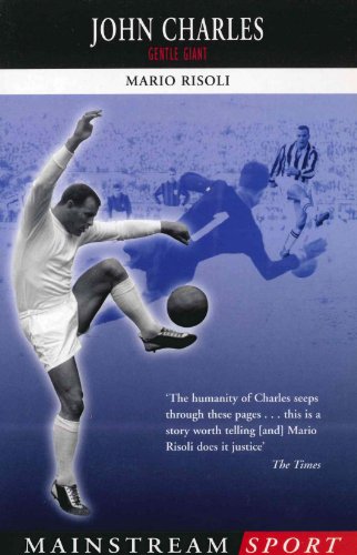 John Charles: Gentle Giant (Mainstream Sport)