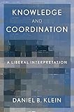 Knowledge and coordination : a liberal interpretation