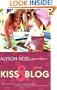 Kiss & Blog: A Novel