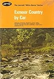 Exmoor country by car : a practical guide for motorists