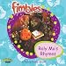 Roly Mo's Rhyme: A Fimbly Furry Book (Fimbles)