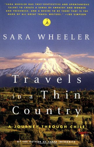 Travels in a Thin Country: A Journey Through Chile (Modern Library)