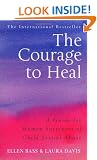 The Courage To Heal: A Guide For Women Survivors Of Child Sexual Abuse
