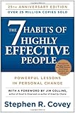 The 7 Habits of Highly Effective People: Powerful Lessons in Personal Change