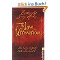 The Law of Attraction: Das kosmische Gesetz hinter THE SECRET
