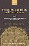 Lexical semantics, syntax, and event structure
