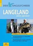 Der Angelf&uuml;hrer Langeland - K&uuml;ste und Boot - (K&uuml;stenangeln und Bootsangeln) - Udo Schroeter