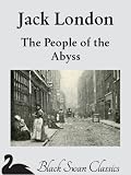 The People of the Abyss (Illustrated)