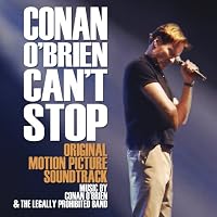 Conan O'Brien Can't Stop (Original Motion Picture Soundtrack)