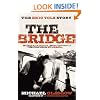 The Bridge: The Eric Volz Story: Murder, Intrigue, and a Struggle for Justice in Nicaragua