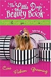 The Little Dogs' Beauty Book