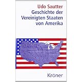 Geschichte der Vereinigten Staaten von Amerikavon "Udo Sautter"