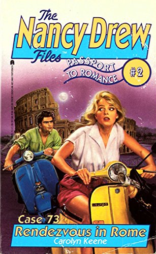 Rendezvous in Rome: Passport to Romance #2 (Nancy Drew Files Book 73)