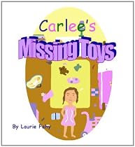 Carlee's Missing Toys-From Free Kindle Books Library Click to Download Free Kindle Book -> Carlee's Missing Toys