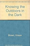 Knowing the outdoors in the dark