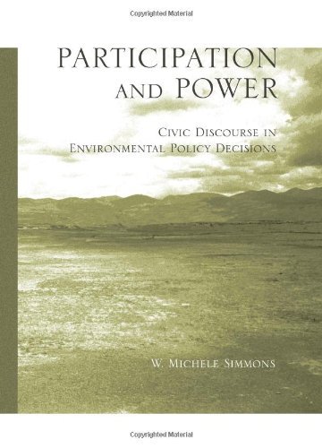 Participation and Power: Civic Discourse in Environmental Policy Decisions (Suny Series, Studies in Scientific and Technical Communication) (Suny Series, ... & Technical Communicatin (Paperback))