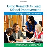 using research to lead school improvement turning evidence into action