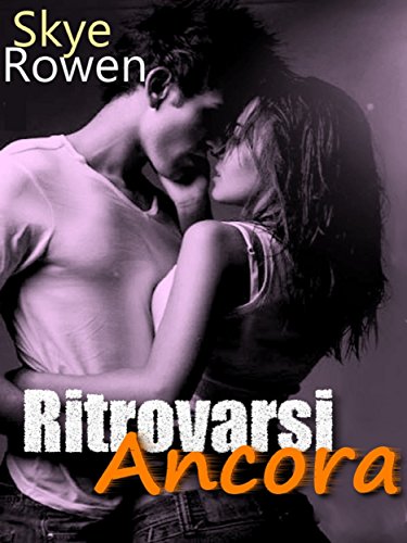 Ritrovarsi Ancora (Italian Edition)