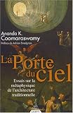Revue Dervy  / La Porte du Ciel : Essais sur la métaphysique de l'architecture traditionnelle