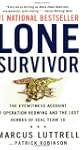Lone Survivor: The Eyewitness Account...