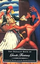 The Dedalus Book of Greek Fantasy (Dedalus Literary Fantasy Anthologies)