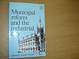 Municipal reform and the industrial city