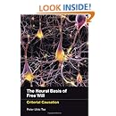 The Neural Basis of Free Will: Criterial Causation