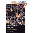 The Neural Basis of Free Will: Criterial Causation