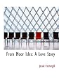 From Moor Isles A Love Story