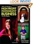 How to Create a High Profit Photography Business in Any Market