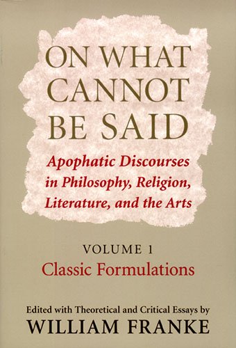 On what cannot be said: apophatic discourses in philoso…