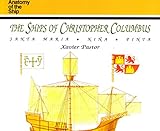 The ships of Christopher Columbus : Santa Maria, Niña, Pinta