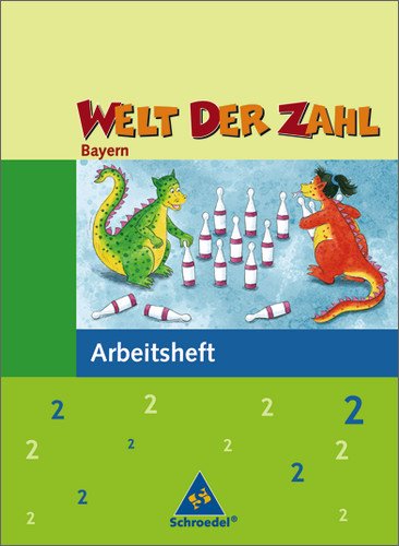 Schroedel Welt der Zahl 2. Arbeitsheft. Bayern