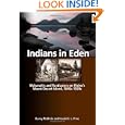 Indians in Eden: Wabanakis and Rusticators on Maine's Mt. Desert Island by Bunny McBride and Harald E. L. Prins