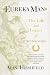 Eureka Man: The Life and Legacy of Archimedes