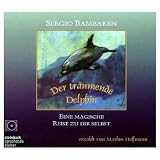 Produkt-Bild: Der tr&auml;umende Delphin. Eine magische Reise zu dir selbst. 1 CD