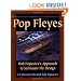 Pop Fleyes: Bob Popovics's Approach to Saltwater Fly Design