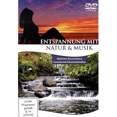 Entspannung mit Natur & Musik: Nat�rliche Wasserl�ufe & verzaubernde Flusslandschaften