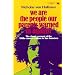 We Are the People Our Parents Warned Us Against: The Classic Account of the 1960s Counter-Culture in San Francisco