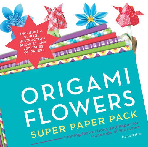 origami flowers super paper pack folding instructions and paper for hundreds of blossoms
