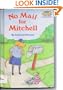 No Mail for Mitchell (Step-Into-Reading, Step 2)