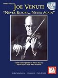 Mel Bay presents Joe Venuti - Never Before...Never Again