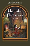 Unruly Princess