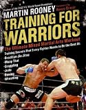 Zoom Produkt-Bild: (TRAINING FOR WARRIORS: THE ULTIMATE MIXED MARTIAL ARTS WORKOUT ) By Rooney, Martin (Author) Paperback Published on (03, 2008)