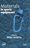 Materials in Sports Equipment