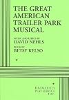 The Great American Trailer Park Musical