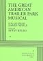 The Great American Trailer Park Musical - Acting Edition